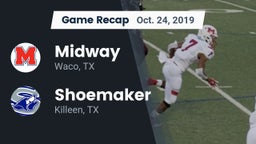 Recap: Midway  vs. Shoemaker  2019