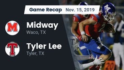 Recap: Midway  vs. Tyler Lee  2019
