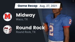Recap: Midway  vs. Round Rock  2021