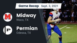 Recap: Midway  vs. Permian  2021