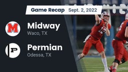 Recap: Midway  vs. Permian  2022