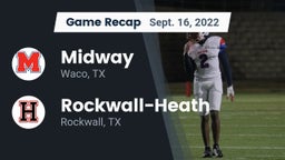 Recap: Midway  vs. Rockwall-Heath  2022