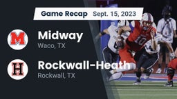 Recap: Midway  vs. Rockwall-Heath  2023
