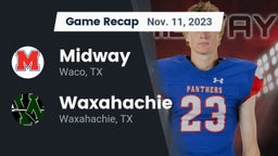 Recap: Midway  vs. Waxahachie  2023