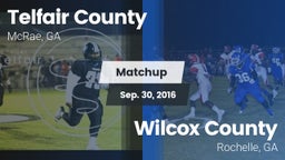 Matchup: Telfair County High vs. Wilcox County  2016