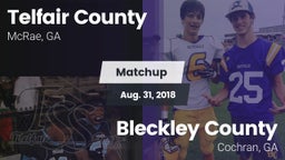 Matchup: Telfair County High vs. Bleckley County  2018