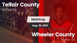 Matchup: Telfair County High vs. Wheeler County  2019