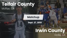 Matchup: Telfair County High vs. Irwin County  2019