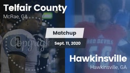 Matchup: Telfair County High vs. Hawkinsville  2020
