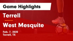Terrell  vs West Mesquite  Game Highlights - Feb. 7, 2020