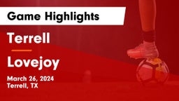 Terrell  vs Lovejoy  Game Highlights - March 26, 2024