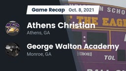 Recap: Athens Christian  vs. George Walton Academy  2021