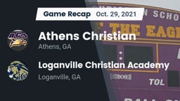 Recap: Athens Christian  vs. Loganville Christian Academy  2021