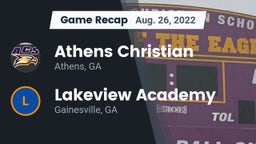 Recap: Athens Christian  vs. Lakeview Academy  2022