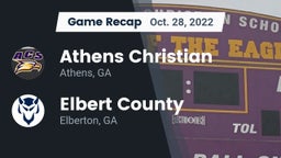 Recap: Athens Christian  vs. Elbert County  2022