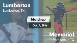 Matchup: Lumberton High vs. Memorial  2016