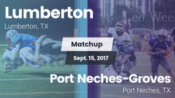 Matchup: Lumberton High vs. Port Neches-Groves  2017