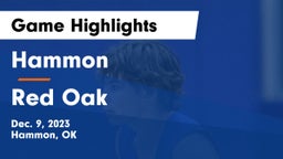 Hammon  vs Red Oak Game Highlights - Dec. 9, 2023
