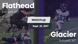 Matchup: Flathead  vs. Glacier  2017