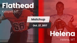 Matchup: Flathead  vs. Helena  2017