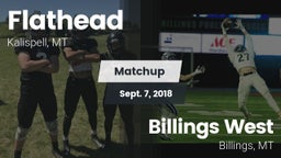 Matchup: Flathead  vs. Billings West  2018