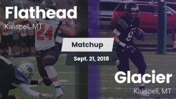 Matchup: Flathead  vs. Glacier  2018