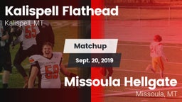 Matchup: Flathead  vs. Missoula Hellgate  2019