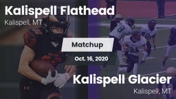 Matchup: Flathead  vs. Kalispell Glacier  2020