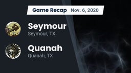 Recap: Seymour  vs. Quanah  2020
