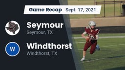 Recap: Seymour  vs. Windthorst  2021