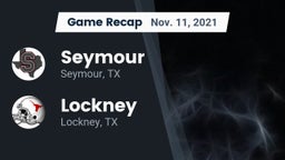 Recap: Seymour  vs. Lockney  2021