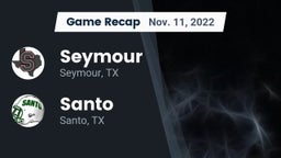 Recap: Seymour  vs. Santo  2022