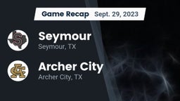 Recap: Seymour  vs. Archer City  2023