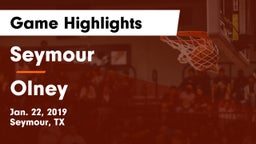 Seymour  vs Olney  Game Highlights - Jan. 22, 2019