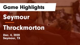 Seymour  vs Throckmorton  Game Highlights - Dec. 4, 2020