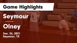 Seymour  vs Olney  Game Highlights - Jan. 26, 2021