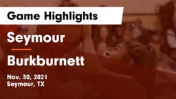 Seymour  vs Burkburnett  Game Highlights - Nov. 30, 2021