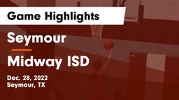 Seymour  vs Midway ISD Game Highlights - Dec. 28, 2022