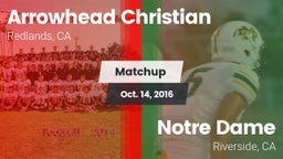 Matchup: Arrowhead Christian vs. Notre Dame  2016