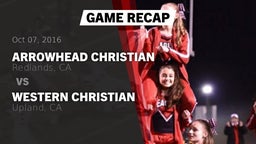 Recap: Arrowhead Christian  vs. Western Christian  2016