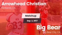 Matchup: Arrowhead Christian vs. Big Bear  2017
