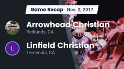 Recap: Arrowhead Christian  vs. Linfield Christian  2017