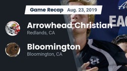 Recap: Arrowhead Christian  vs. Bloomington  2019