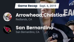 Recap: Arrowhead Christian  vs. San Bernardino  2019
