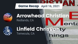 Recap: Arrowhead Christian  vs. Linfield Christian  2021