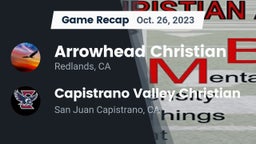 Recap: Arrowhead Christian  vs. Capistrano Valley Christian  2023