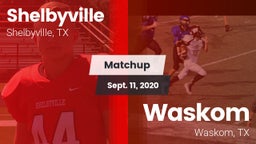 Matchup: Shelbyville High vs. Waskom  2020