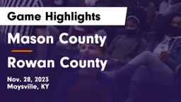 Mason County  vs Rowan County  Game Highlights - Nov. 28, 2023