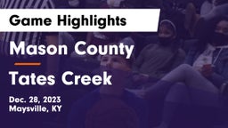 Mason County  vs Tates Creek  Game Highlights - Dec. 28, 2023