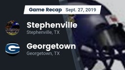 Recap: Stephenville  vs. Georgetown  2019